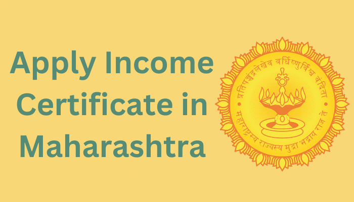 Apply Income Certificate in Maharashtra