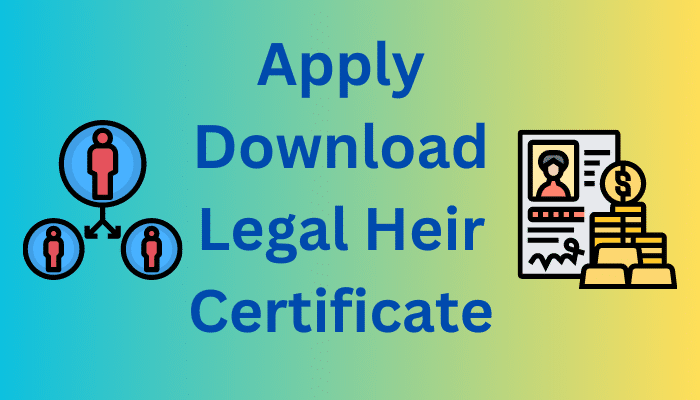 Legal Heir Certificate Download Form Apply Online