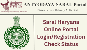 Saral Haryana Portal: Login Check Status saralharyana gov in Saral Haryana Portal: Login Check Status saralharyana gov in