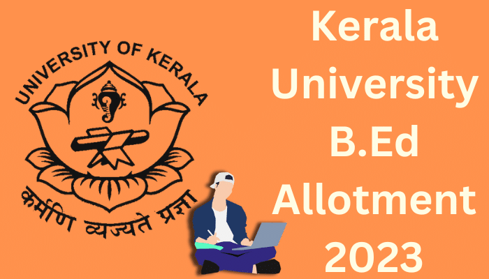 Kerala University B.Ed Allotment