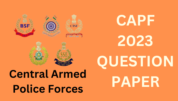 CAPF 2023 Question Paper