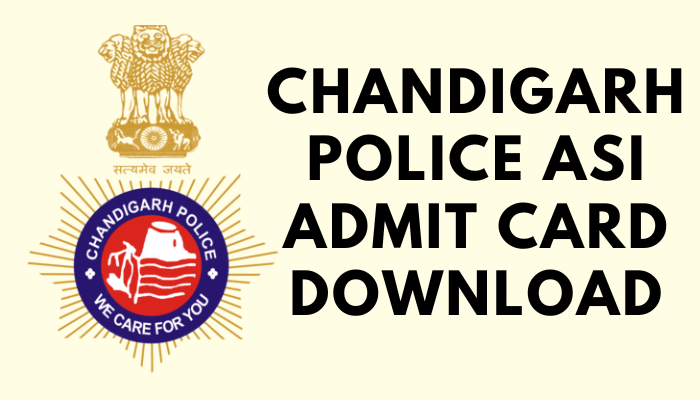 Chandigarh ASI Admit Card Download