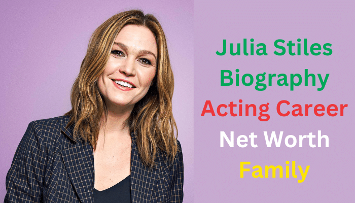 Julia Stiles Biography, Acting Career, Net Worth , Family