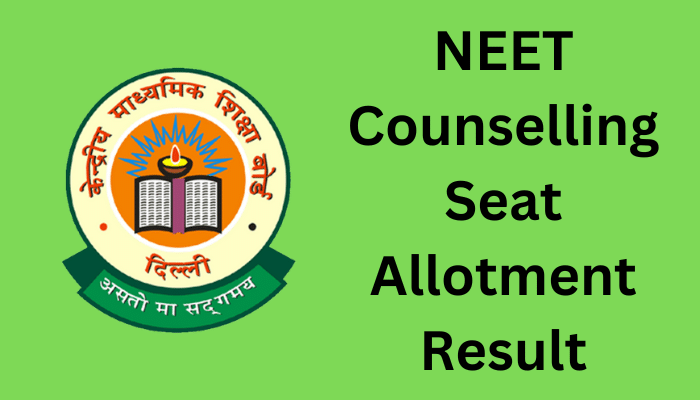 NEET Counselling Seat Allotment Result