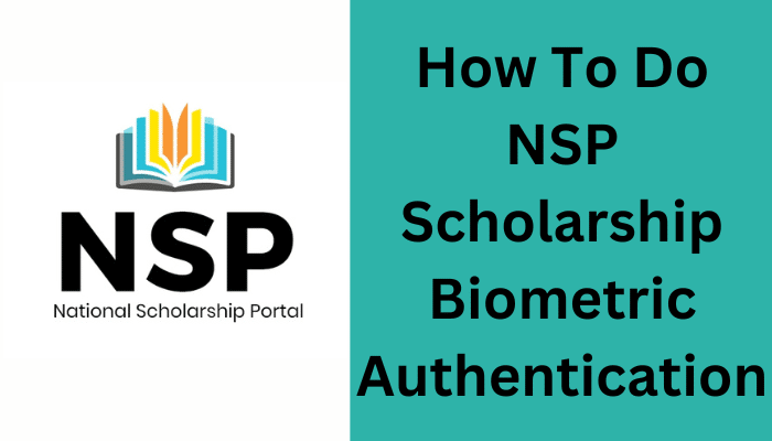 NSP Scholarship Biometric Authentication