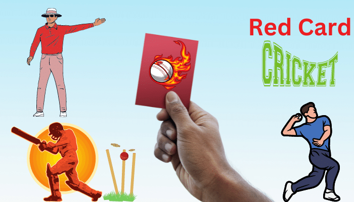 Red Card in Cricket