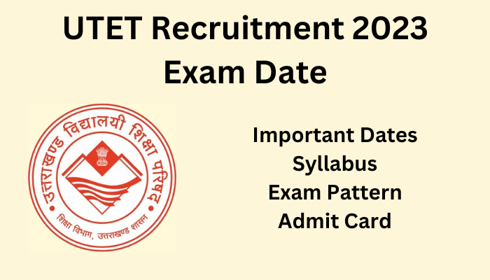 UTET Recruitment 2023 Exam Date