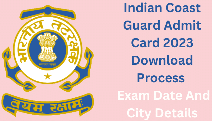 Indian Coast Guard Recruitment 2024 Notification Out for 260 Post, Apply  Online