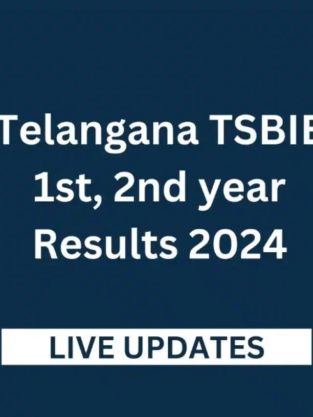 TS Inter Results 2024, tsbie.cgg.gov.in First Year, Second Year Marks